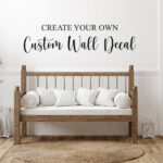 Custom Wall Decals